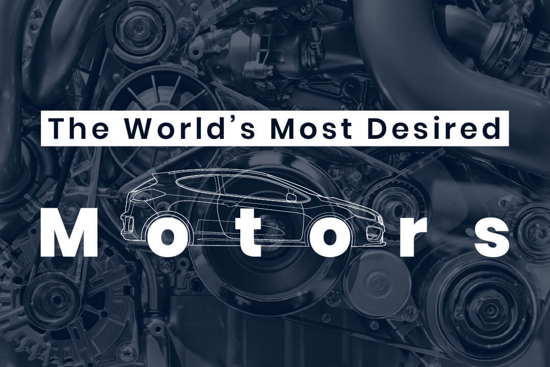 the world's most desired motors